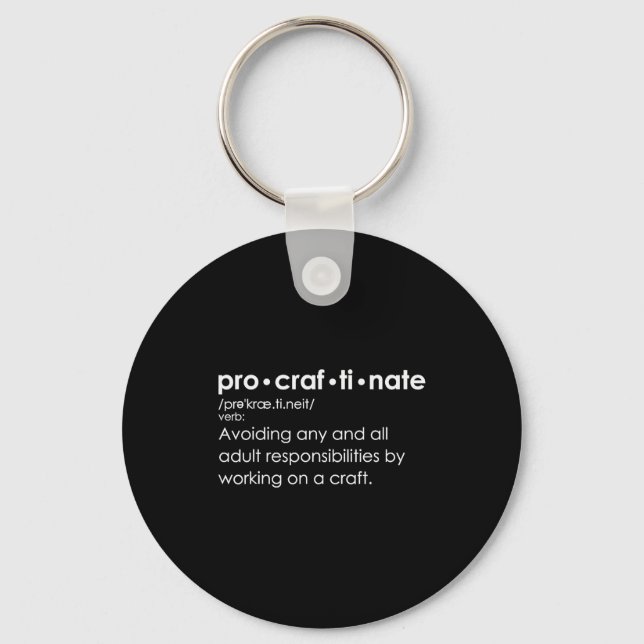 Procraftinate Definition - Avoiding Any And All Ad Key Ring (Front)