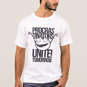 Procras Tinators Tomorrow T-Shirt