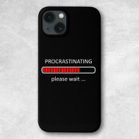 Procrastinating Please Wait Geek Humour