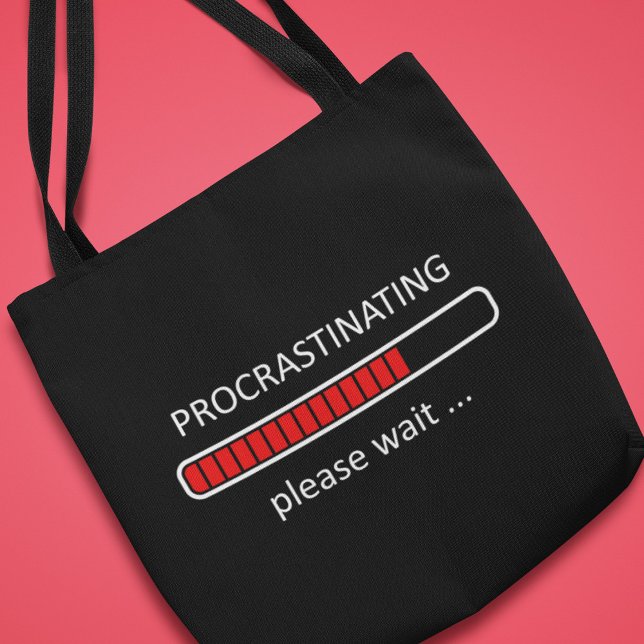 Procrastinating Please Wait Tote Bag (Creator Uploaded)