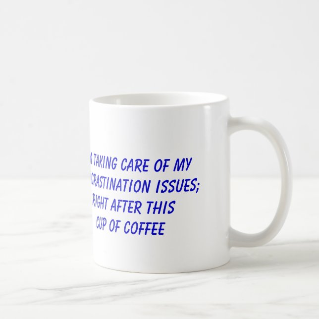 Procrastination and Coffee Mug (Right)