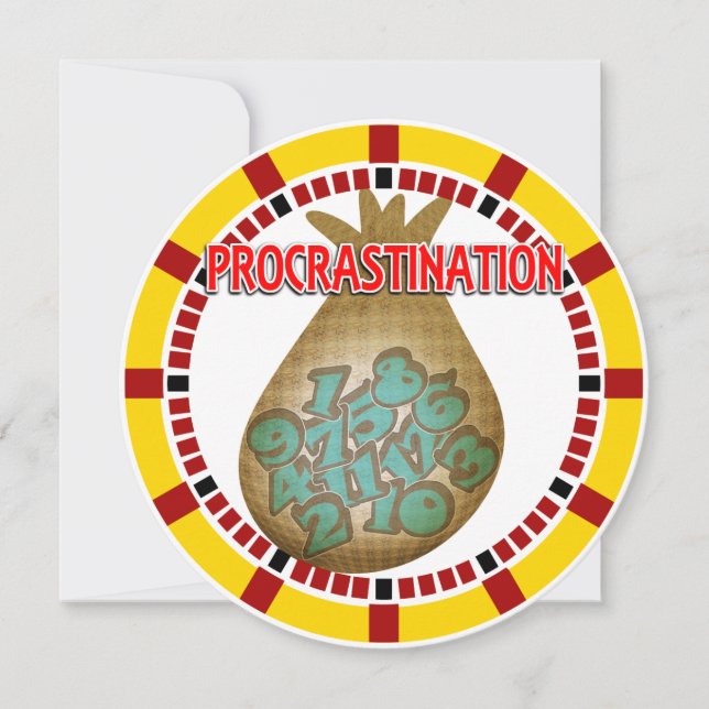 Procrastination is a Thief of Time Invitation (Front)