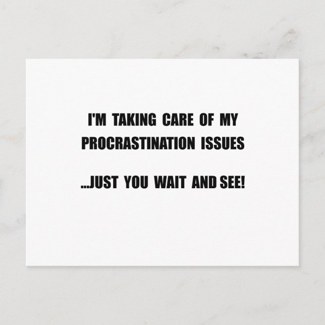 Procrastination Issues Postcard (Front)