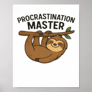 Procrastination Master Classic T-Shirt Poster