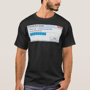 Procrastination Update Progress Bar Funny T-Shirt