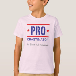 PROcrastinator_1st Team All American_#5 T-Shirt