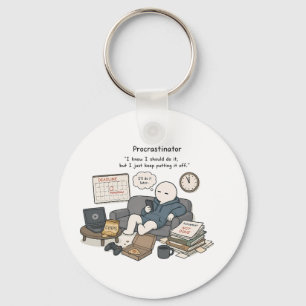 Procrastinator I Know I Should Funny Meme Key Ring