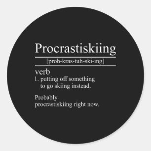 Procrastiskiing Funny Skiing Winter Sport Ski Love Classic Round Sticker