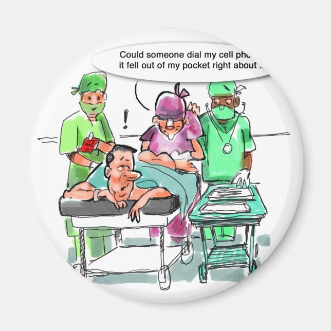 Proctologist Loses Cell Phone Funny Magnet (Front)