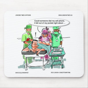 Proctologist Loses Cell Phone Funny Mouse Pad
