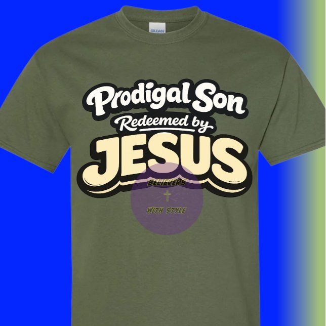 Prodigal Son - Redeemed by JESUS T-Shirt (Creator Uploaded)