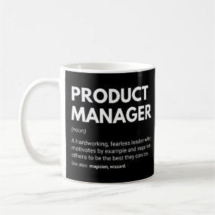Product Manager Inspirational Work Definition Coffee Mug