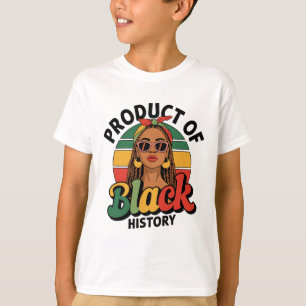 Product Of Black History Proud Afro Melanin Africa T-Shirt