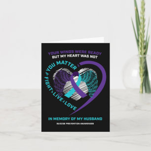 Products In Memory Of Husband Suicide Prevention A Card