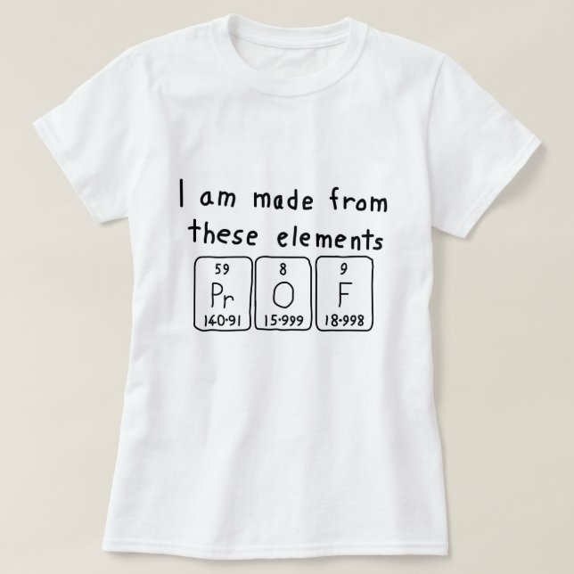 Prof periodic table name shirt (Design Front)