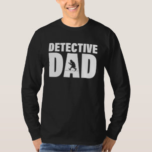 Profession Job For Men   Detective Dad T-Shirt