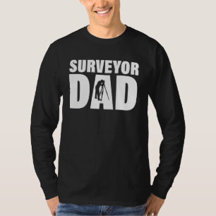Profession Job For Men   Surveyor Dad T-Shirt