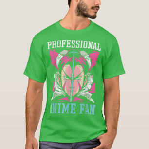 Professional Anime Fan Manga Reader Otaku Kawaii  T-Shirt