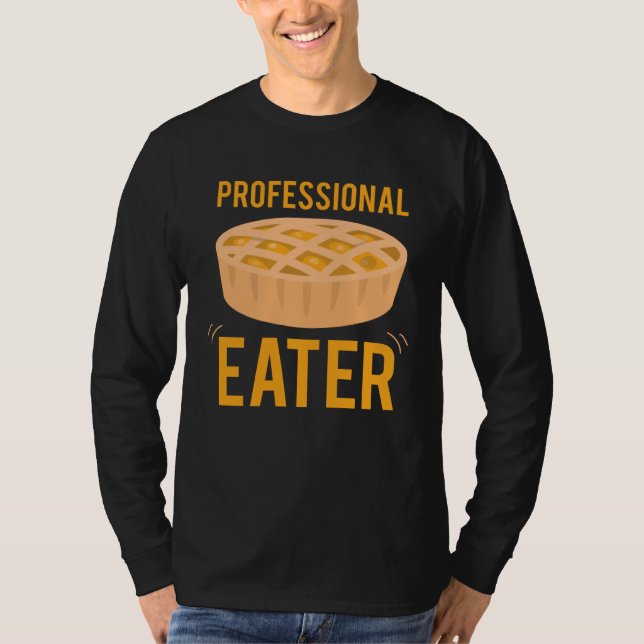 Professional Apple Pie Eater Chefs T-Shirt (Front)