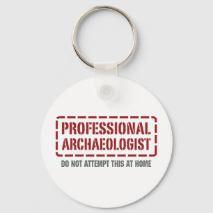 Professional Archaeologist Key Ring