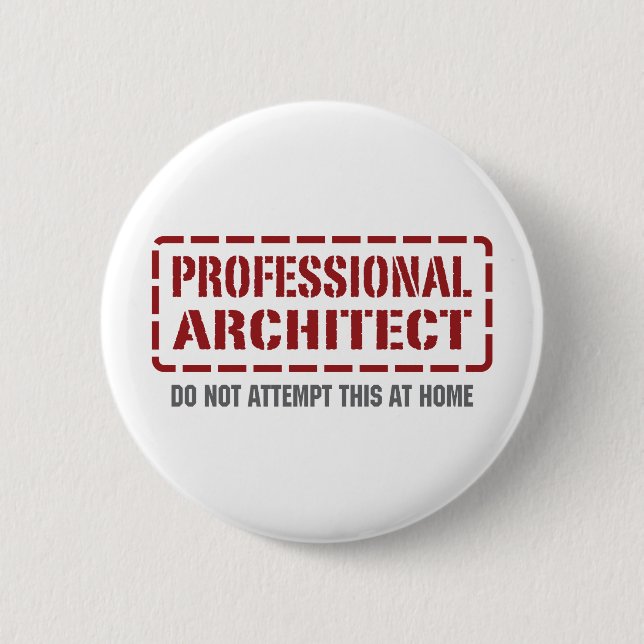 Professional Architect 6 Cm Round Badge (Front)