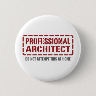 Professional Architect 6 Cm Round Badge