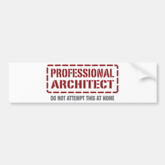 Professional Architect Bumper Sticker