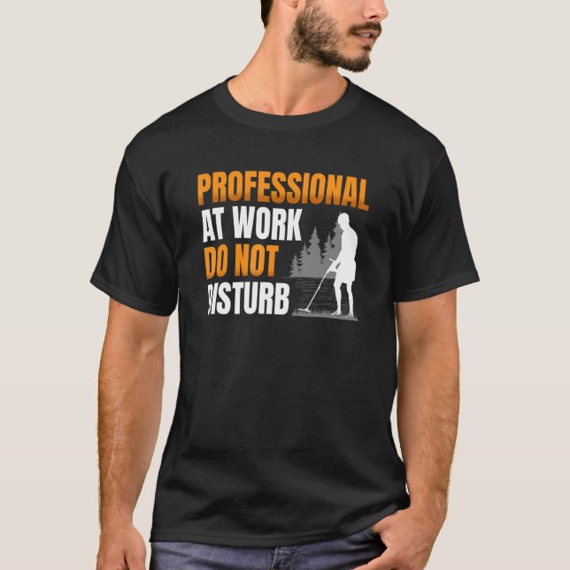 Professional at work do not disturb for a Metal de T-Shirt (Front)
