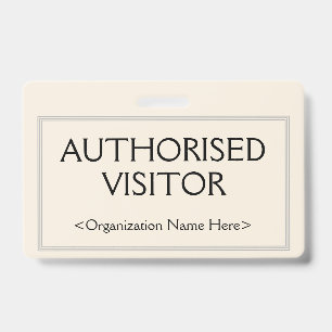 Professional "AUTHORISED VISITOR" Badge ID Badge