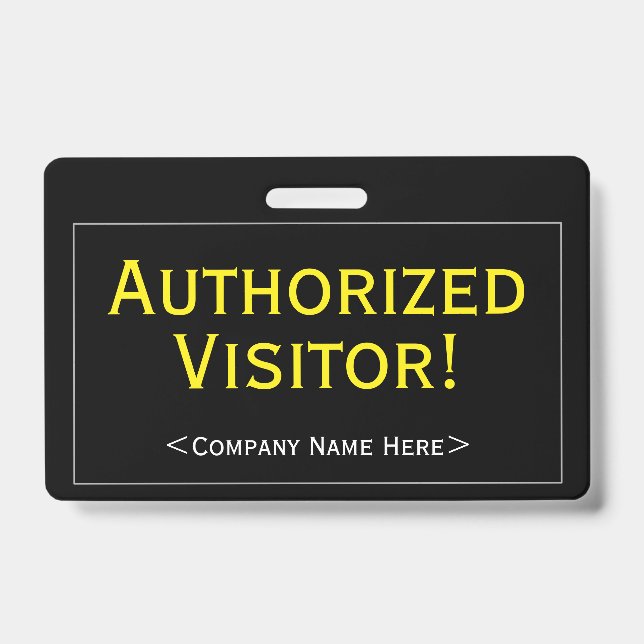 Professional "Authorised Visitor!" Badge ID Badge (Front)