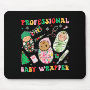 Professional Baby Wrappers Nicu Mother Baby Nurse  Mouse Pad