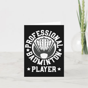 Professional Badminton Player Shuttle Gift Tee Card