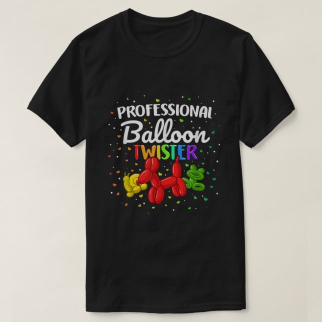 Professional Balloon Animal Twister Artist Twistin T-Shirt (Design Front)