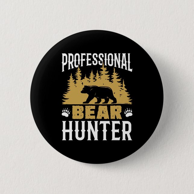 Professional Bear Hunter 6 Cm Round Badge (Front)