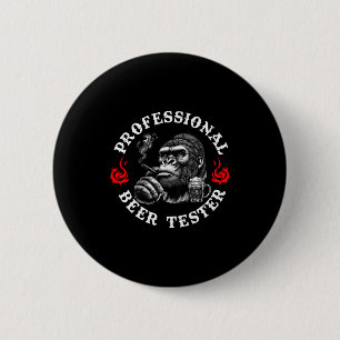 Professional Beer Tester Funny Drinking Monkey Quo 6 Cm Round Badge