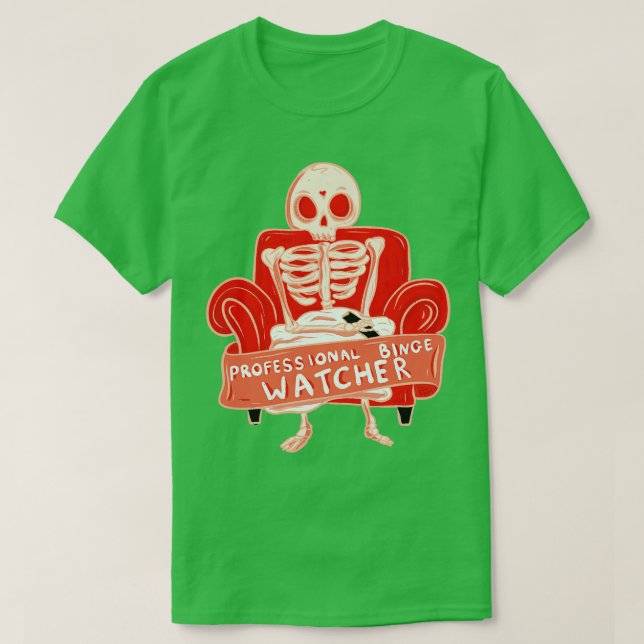 Professional binge watcher T-Shirt (Design Front)