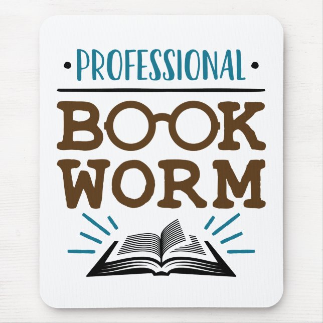 Professional Bookworm Avid Book Reader Mouse Pad (Front)