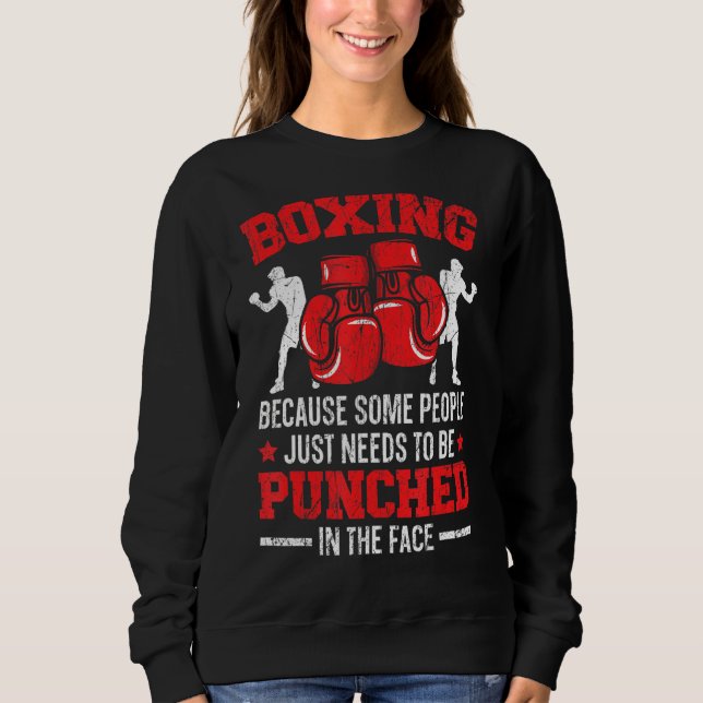 Professional Boxer Boxing   Knockout Puncher Sparr Sweatshirt (Front)