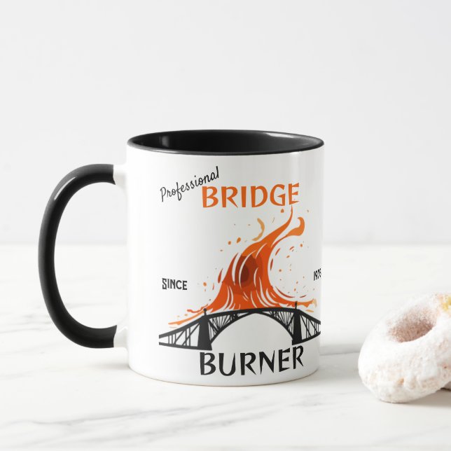 Professional Bridge Burner Mug (With Donut)