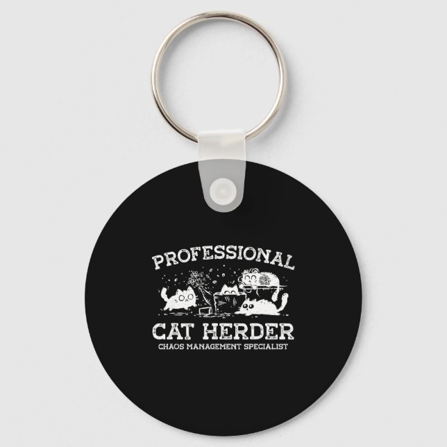 Professional cat herder chaos management key ring (Front)