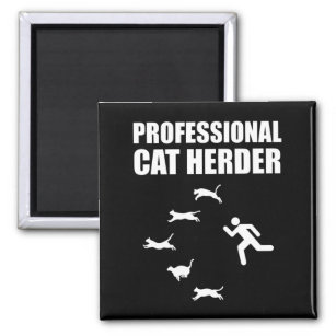 Professional Cat Herder Funny Herding Cats Magnet