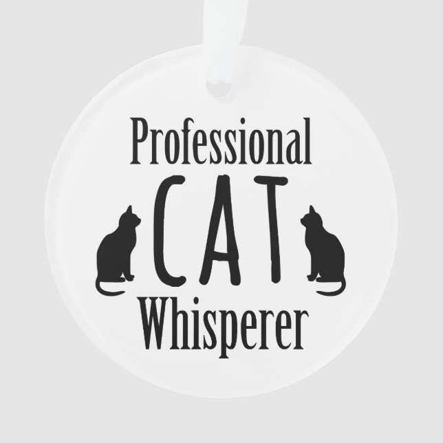 Professional Cat Whisperer Ornament (Front)