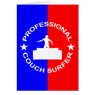 Professional Couch Surfer