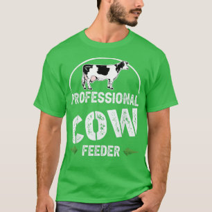 Professional Cow Feeder, farmer cow lover New Year T-Shirt