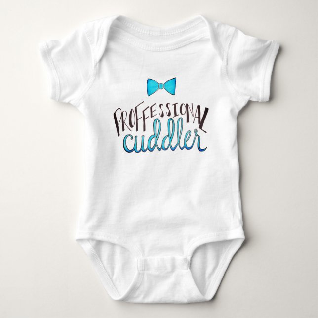 "Professional Cuddler" Baby Boy Bodysuit (Front)