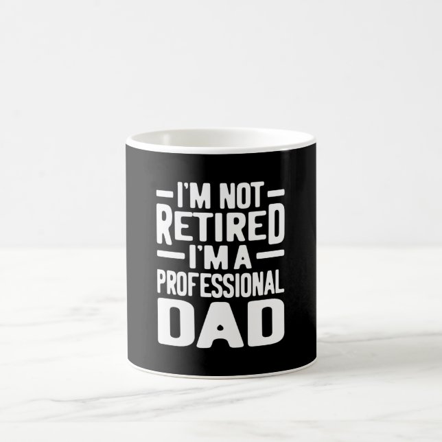 Professional Dad Retirement Gift Coffee Mug (Center)