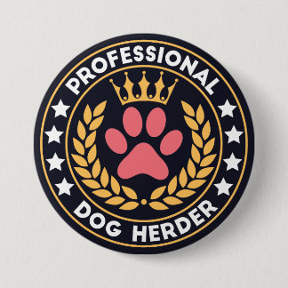 Professional dog herder 7.5 cm round badge