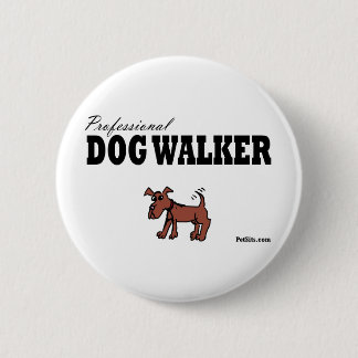 Professional Dog Walker 6 Cm Round Badge