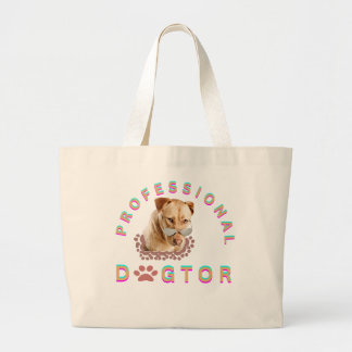 Professional Dogtor Large Tote Bag