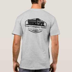 Professional Dump Truck Hauling Company  T-Shirt